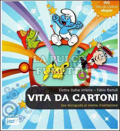VITA DA CARTONI - UNA MICROGUIDA AL CINEMA D'ANIMAZIONE + DVD